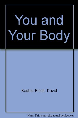 Book You and Your Body: A Complete Guide free