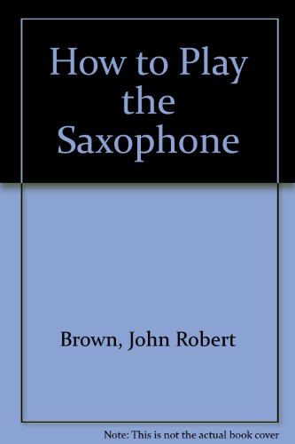 Book How to Play Saxophone free