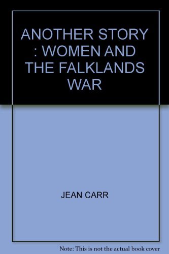 Book Another Story: Women And The Falklands War free