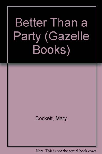 Book Better Than a Party (Gazelle Books) free