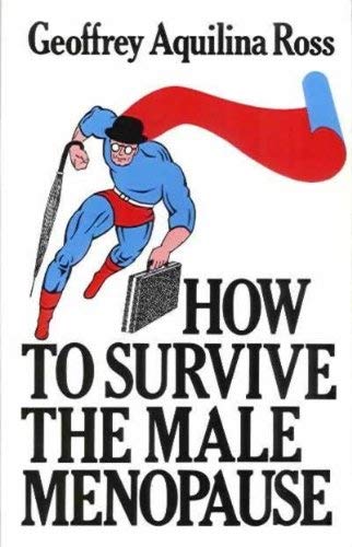 Book How to Survive the Male Menopause free