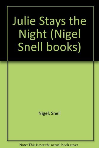 Book Julie Stays the Night (Nigel Snell Books) free