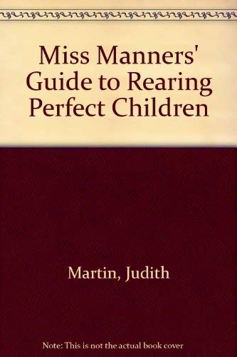 Book Miss Manners - Guide to Rearing Perfect Children free