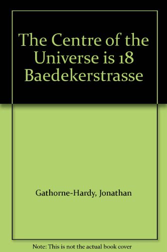 Book The centre of the universe is 18 Baedekerstrasse free