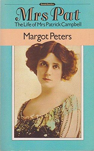 Book Mrs Pat: The Life Of Mrs. Patrick Campbell free