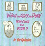 Book When the Chips Are Down Who Cooks the Fish? free