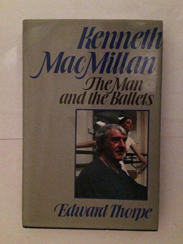 Book Kenneth MacMillan: The man and the ballets free