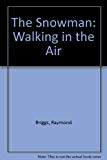 Book The Snowman: Walking in the Air free