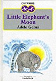 Book Little Elephant's Moon free Book Little Elephant's Moon free