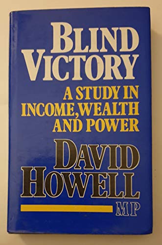Book Blind victory: A study in income, wealth, and power free