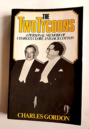 Book Two Tycoons: A Personal Memoir of Jack Cotton and Charles Clore free