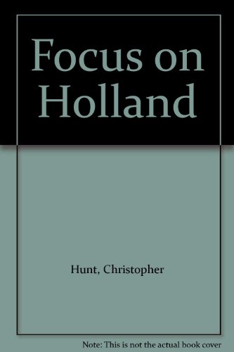 Book Focus On Holland (focus On) free