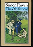 Book The old school: A study in the oddities of the English public school system free