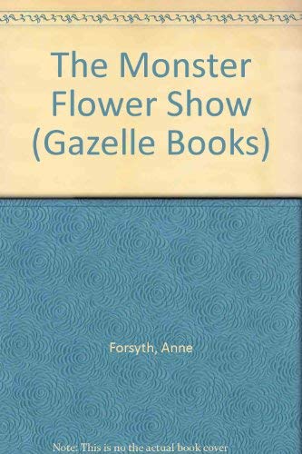 Book The Monster Flower Show (Gazelle Books) free