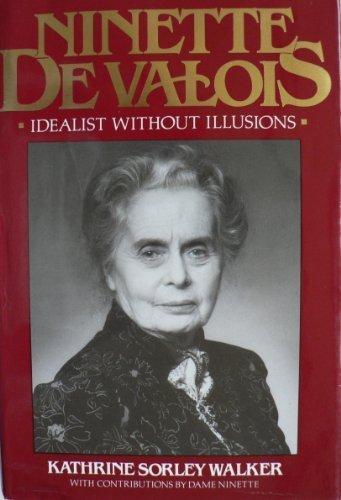 Book Ninette De Valois: Idealist Without Illusions free
