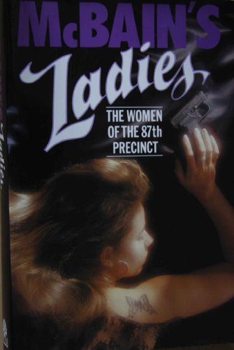 Book Mcbain's Ladies: The Women of the 87th Precinct free