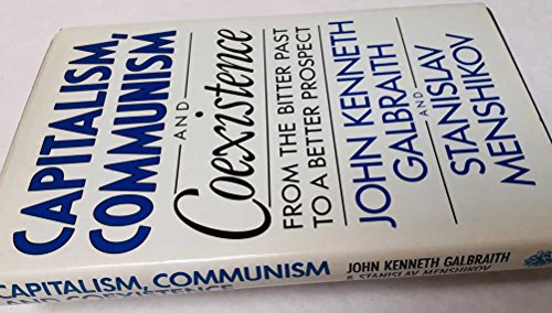 Book Capitalism, Communism and Coexistence: From the Bitter Past to a Better Prospect free