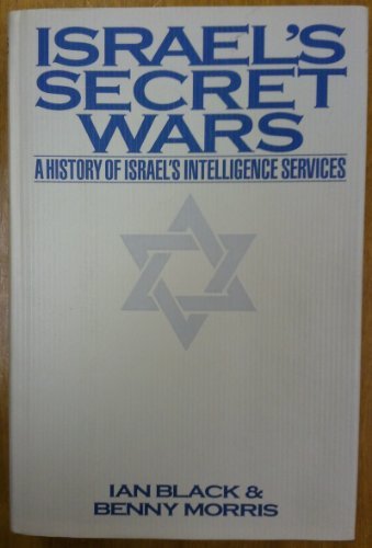 Book Israel's secret wars: The untold history of Israeli intelligence free
