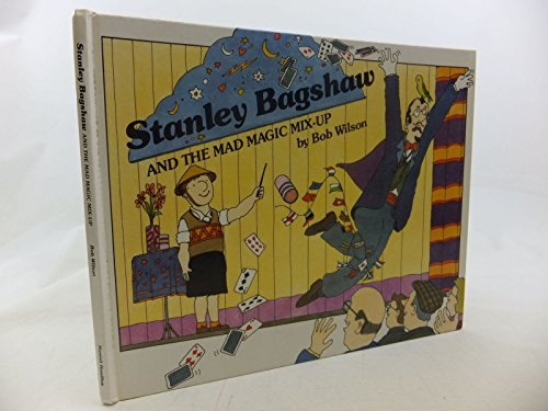 Book Stanley Bagshaw and the Mad Magic Mix-up free