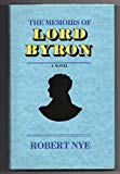 Book The memoirs of Lord Byron: A novel free