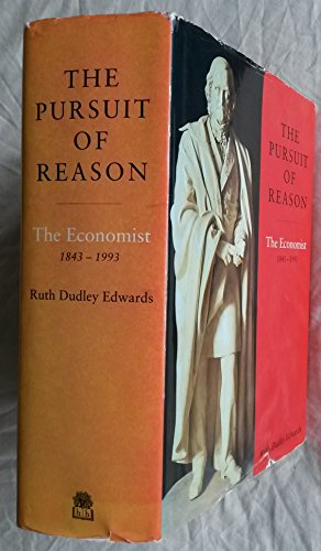 Book THE PURSUIT OF REASON: The Economist 1843 - 1993 free