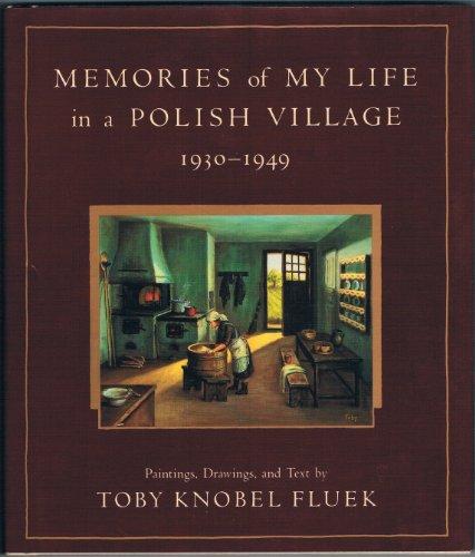 Book Memories of My Life in a Polish Village, 1930-1949 free