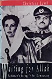 Book Waiting for Allah: Pakistan's struggle for democracy free