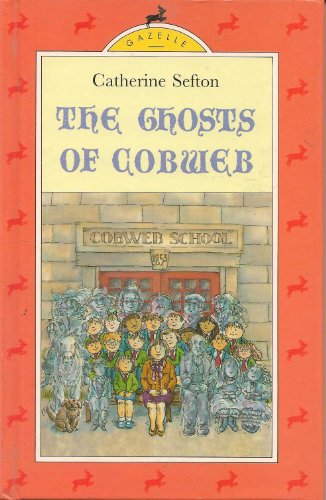 Book The Ghosts of Cobweb (Gazelle Books) free