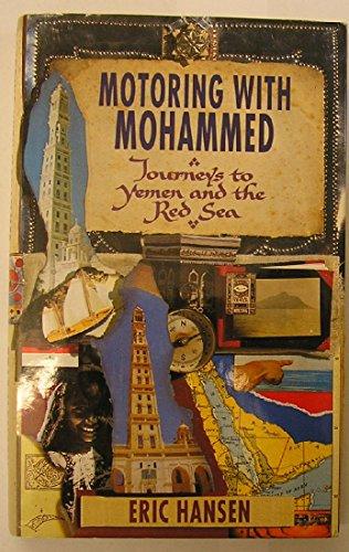 Book Motoring With Mohammed / Journeys To Yemen And The Red Sea free