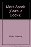 Book Mark Spark (Gazelle Books) free