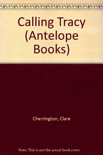 Book Calling Tracy (antelope Books) free