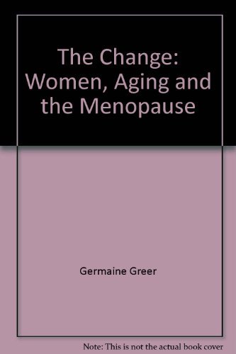 Book Change Women Ageing and the Menopause free