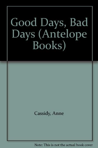 Book Good Days, Bad Days (antelope Books) free