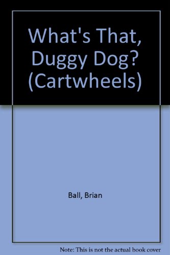 Book What's That, Duggy Dog (Cartwheels) free