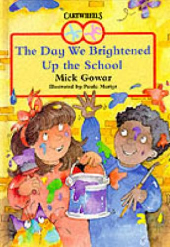 Book The Day We Brightened Up The School (cartwheels) free
