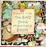 Book The Bad Good Manners Book free