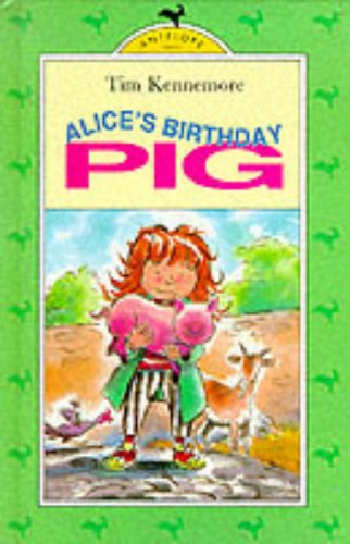 Book Alice's Birthday Pig (antelope Books) free