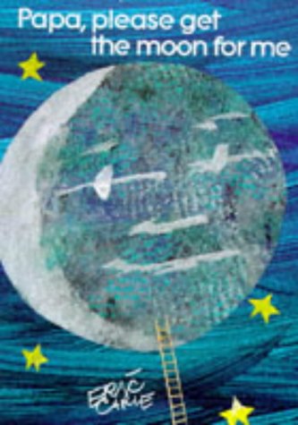 Book Papa, Please Get the Moon for Me free