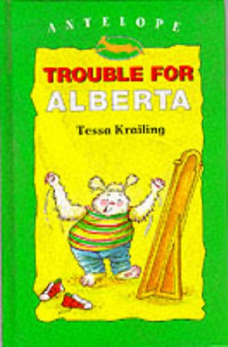 Book Trouble for Alberta (Antelope Books) free