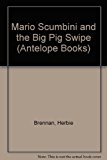 Book Mario Scumbini and the Big Pig Swipe free Book Mario Scumbini and the Big Pig Swipe free