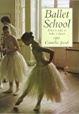 Book Ballet School: What It Takes To Make A Dancer free