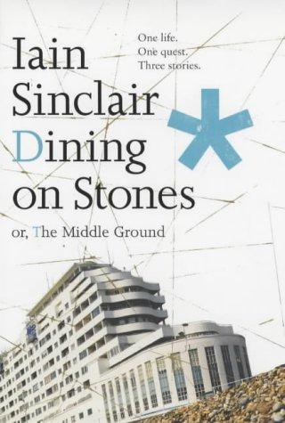 Book Dining on Stones, Or, the Middle Ground free