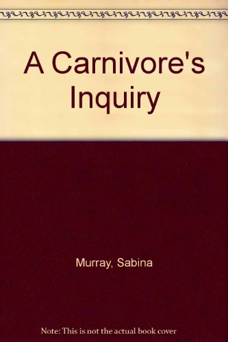 Book A Carnivore's Inquiry free
