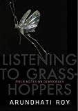 Book Listening to Grasshoppers: Field Notes on Democracy free
