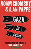 Book Gaza in Crisis: Reflections on Israel's War Against the Palestinians free