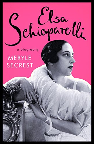 Book Elsa Schiaparelli: A Biography free