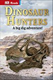 Book Dinosaur Hunters (DK Reads Reading Alone) free