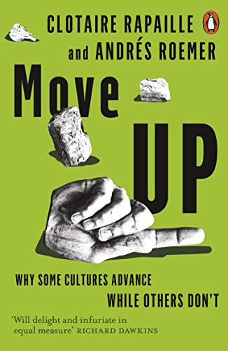 Book Move Up: Why Some Cultures Advance While Others Don't free