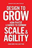 Book Design to Grow: How Coca-Cola Learned to Combine Scale and Agility (and How You Can, Too) free
