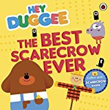 Book Hey Duggee: The Best Scarecrow Ever free